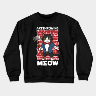 Tuxedo cat and Axe throwing Sport lover gift Crewneck Sweatshirt